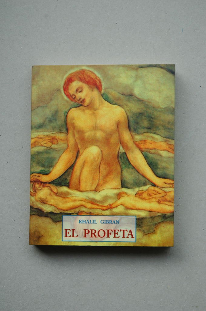 EL PROFETA (LOS PEQUEÑOS LIBROS DE LA SABIDURIA, Band 46) Poetry