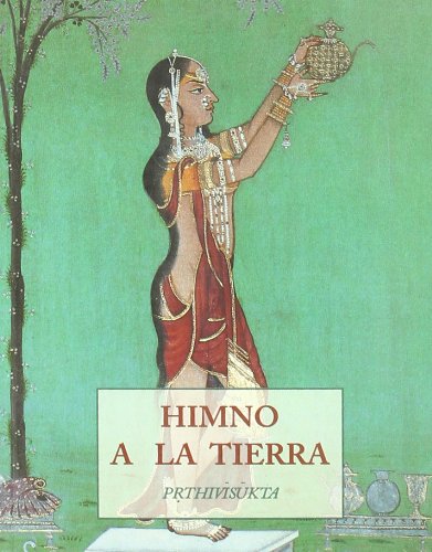 Himno a la Tierra - Prthivisukta Religion & Esotericism