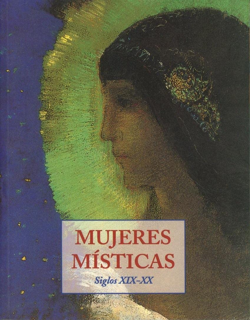 Mujeres Misticas - Siglo XIX-XX Memories