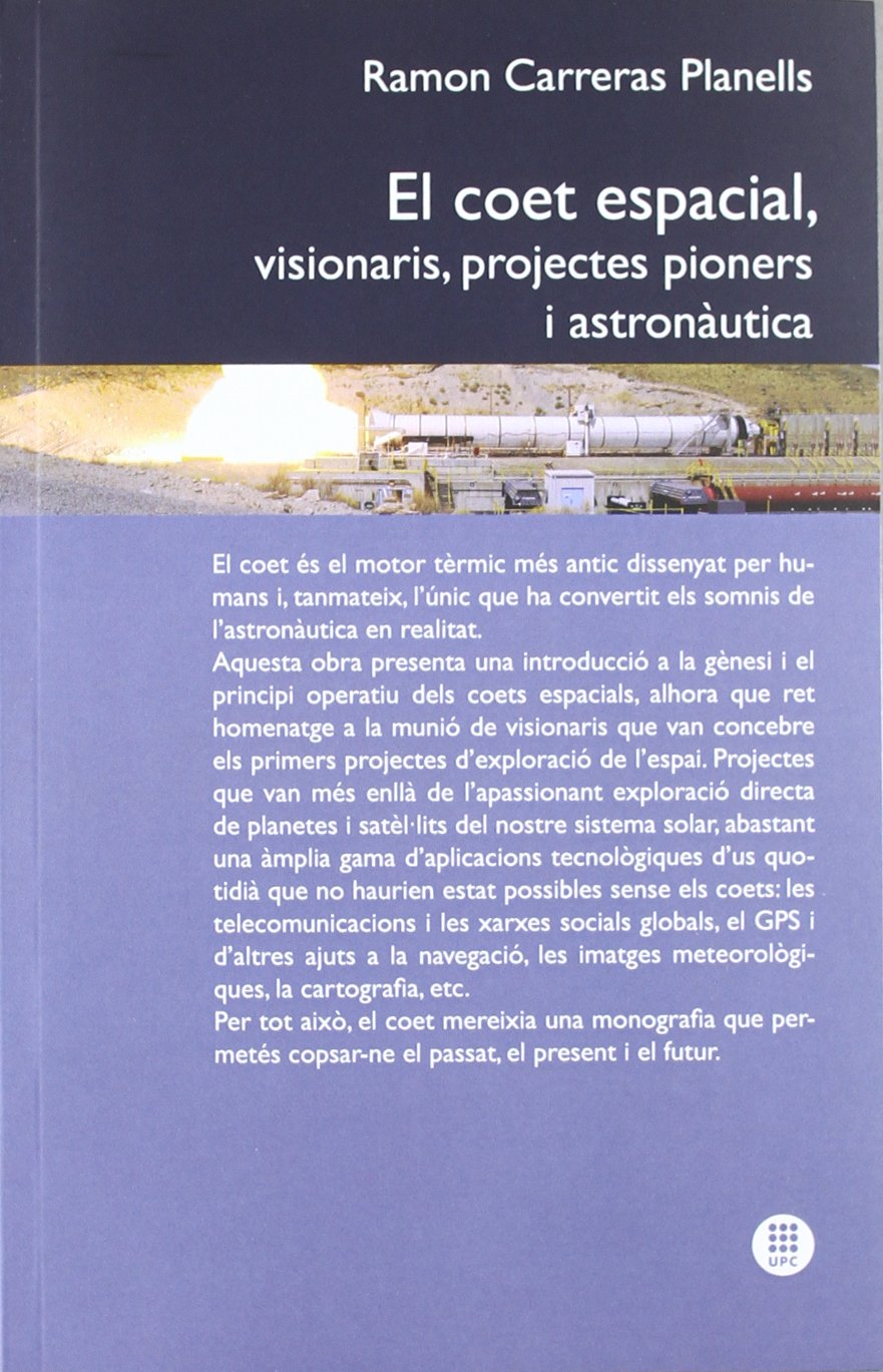 El coet espacial, visionaris, projectes pioners i austronàutica Learning & Reference