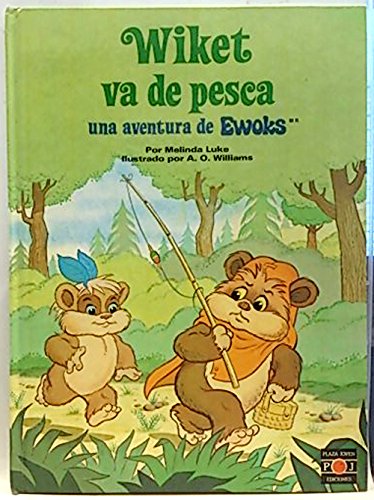 Wicket Va de Pesca, Una Aventura de Ewoks book