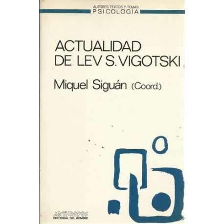 Actualidad de Lev S. Vigotski (Isla de la Calma, Band 3) Psychology