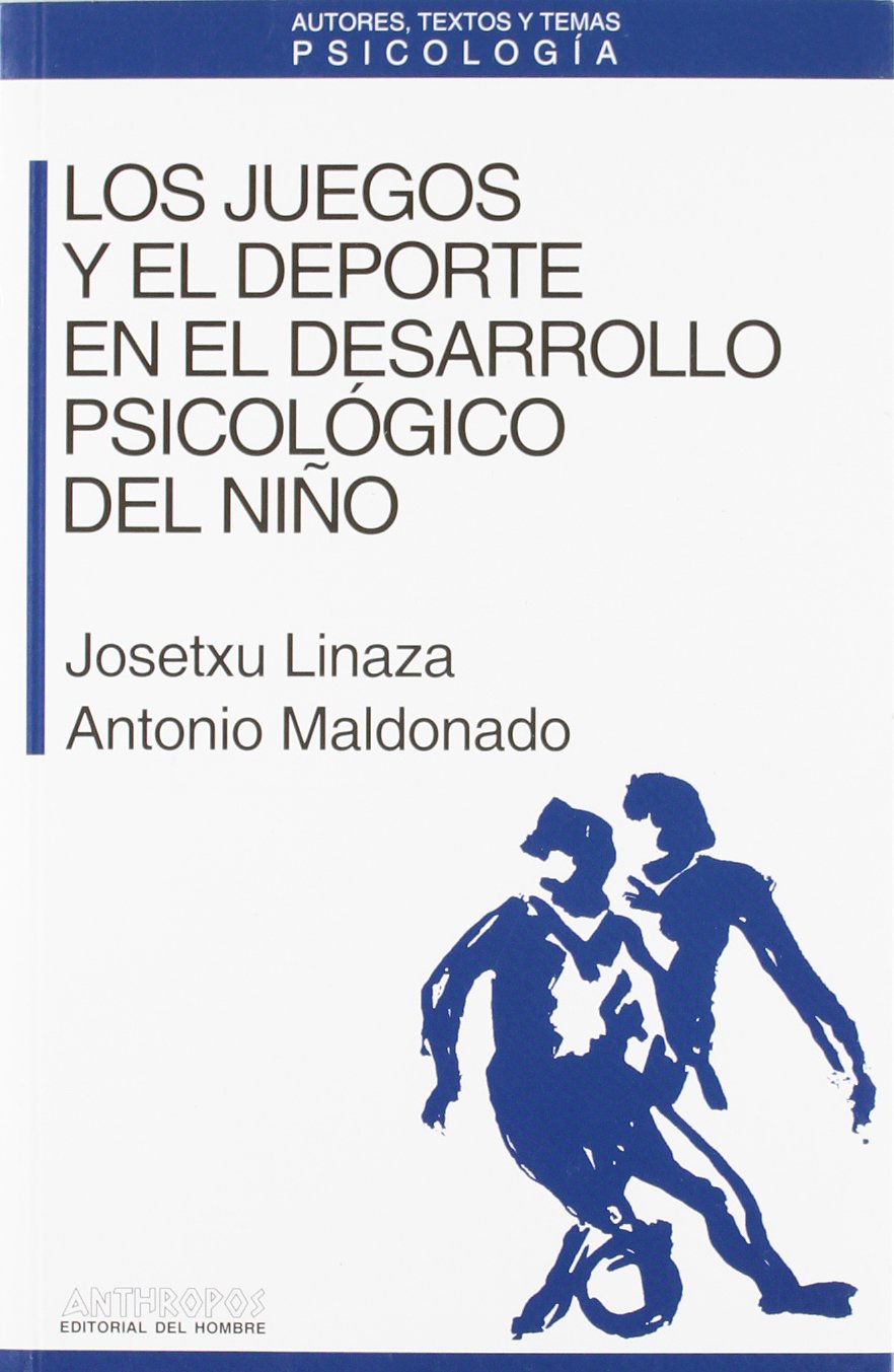 Los juegos y el deporte en el desarrollo psicológico del niño book