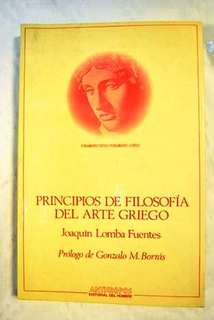Principios de Filosofia del Arte Griego (Pensamiento Critico/Pensamiento Utopico, Band 28) Philosophy