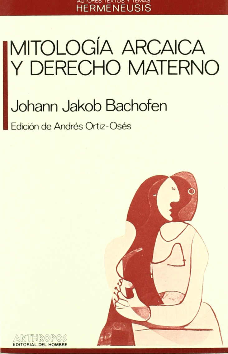 Mitología arcaica y derecho materno book