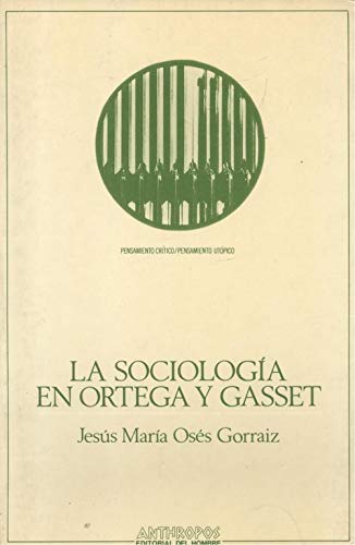 La Sociologia En Ortega y Gasset book