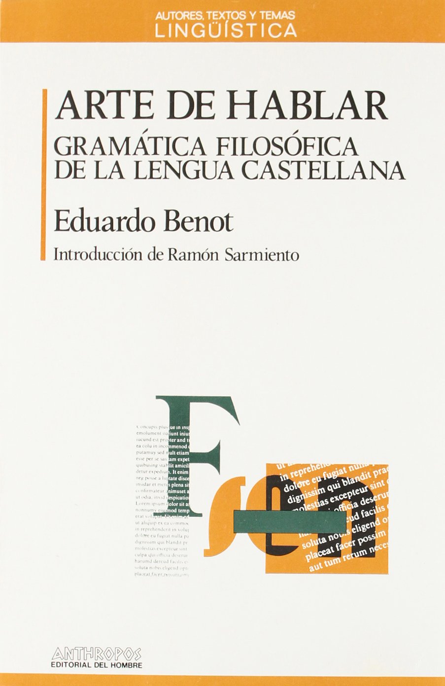 Arte de hablar : grámatica filosófica de la lengua castellana (Autores, Textos y Temas, Band 4) Social Sciences