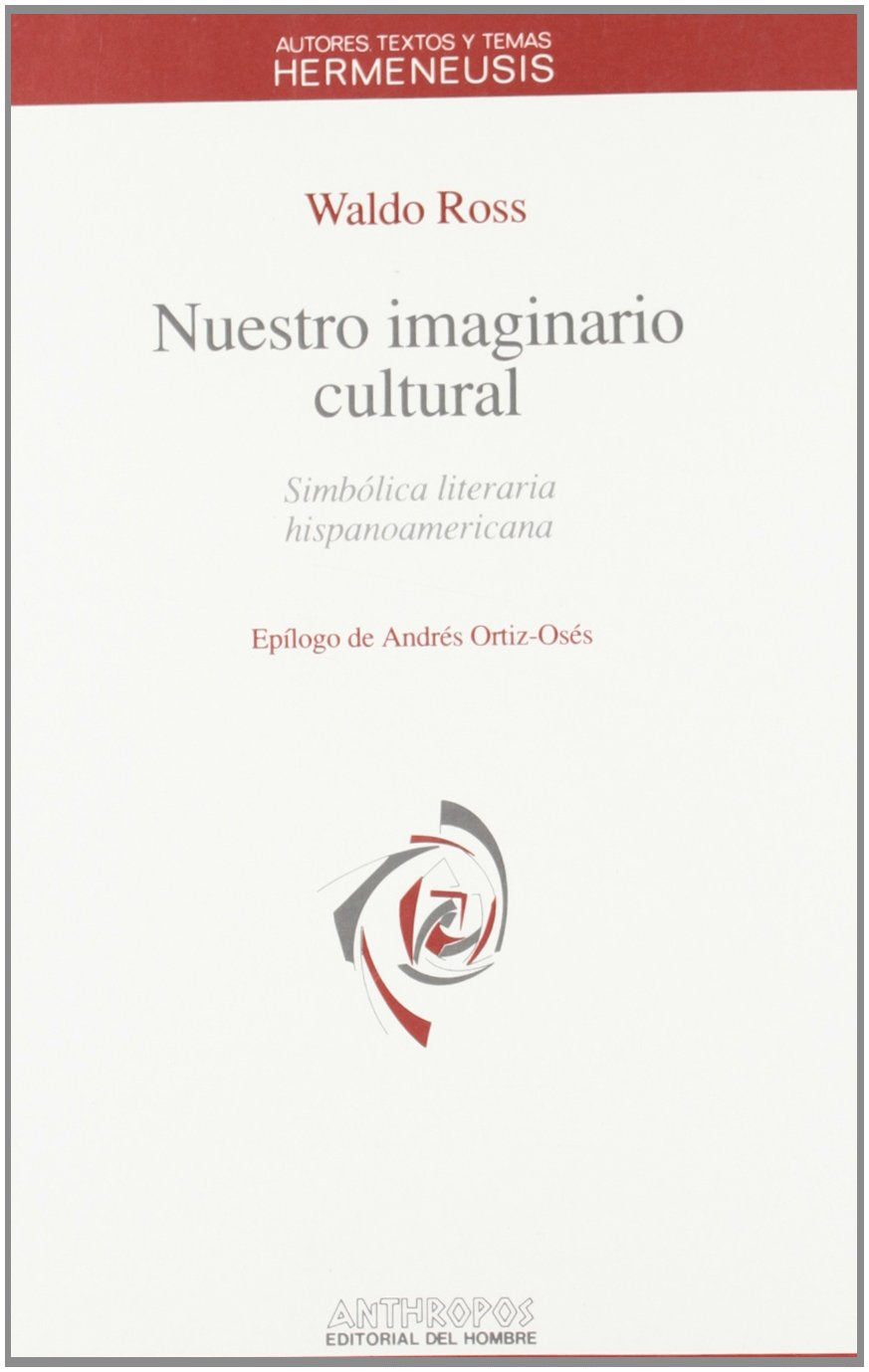 Nuestro imaginario cultural : símbolica literaria hispanamericana book