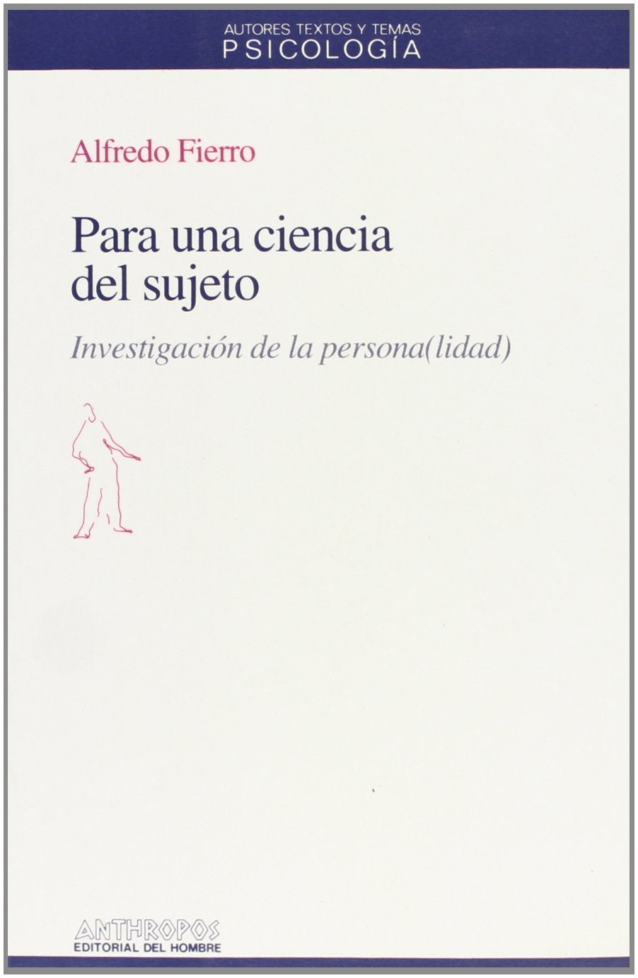 Para una ciencia del sujeto : investigación de la personalidad Medicine