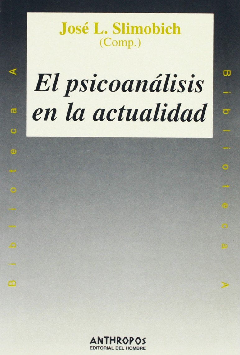 El psicoanálisis en la actualidad book