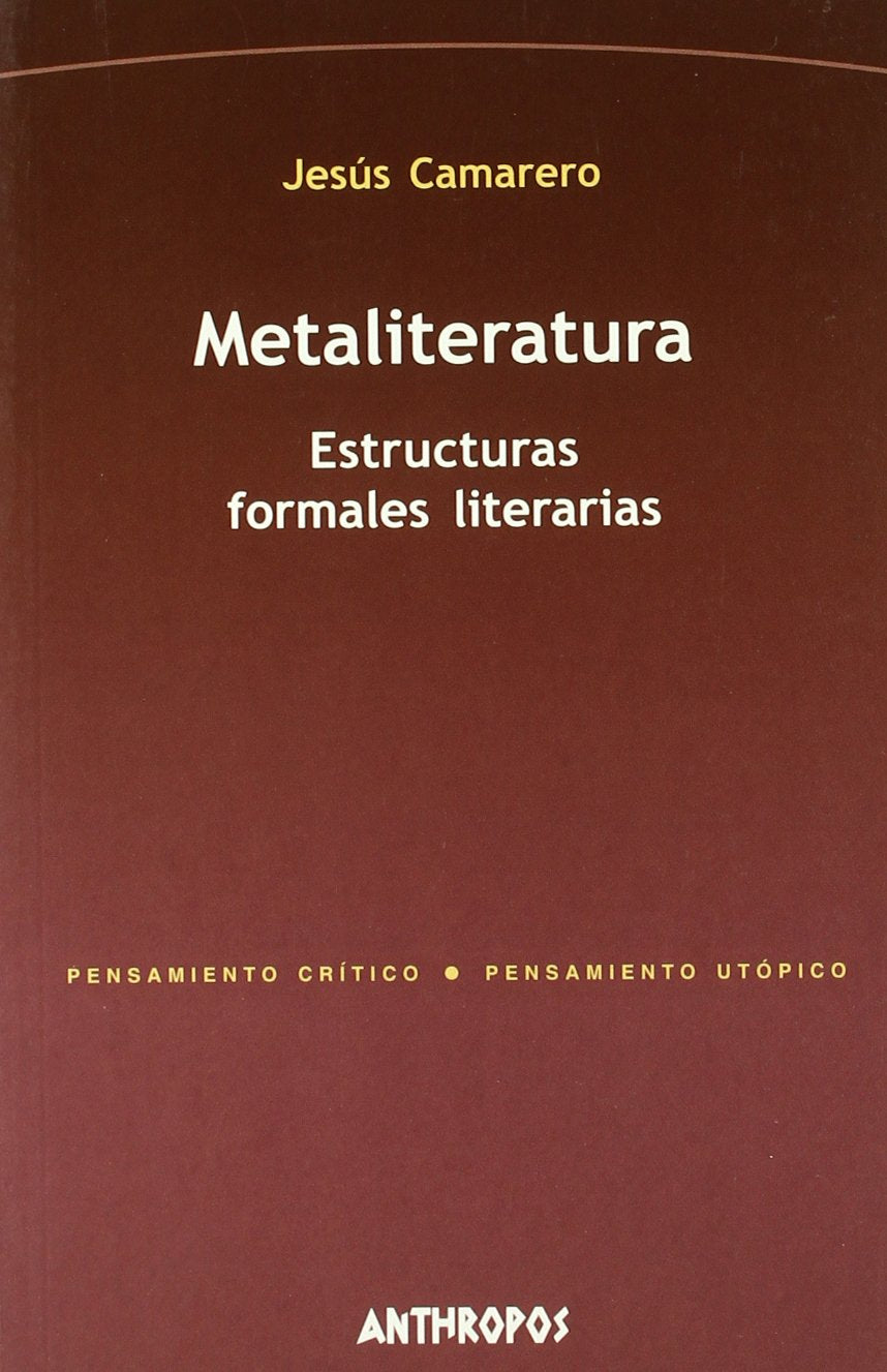 Metaliteratura: Estructuras Formales Literarias book