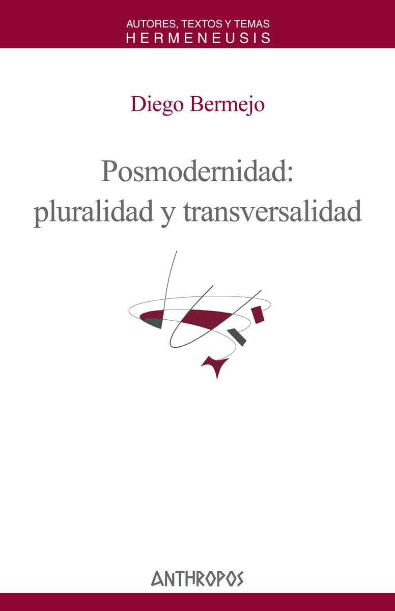 Posmodernidad : pluralidad y transversalidad book