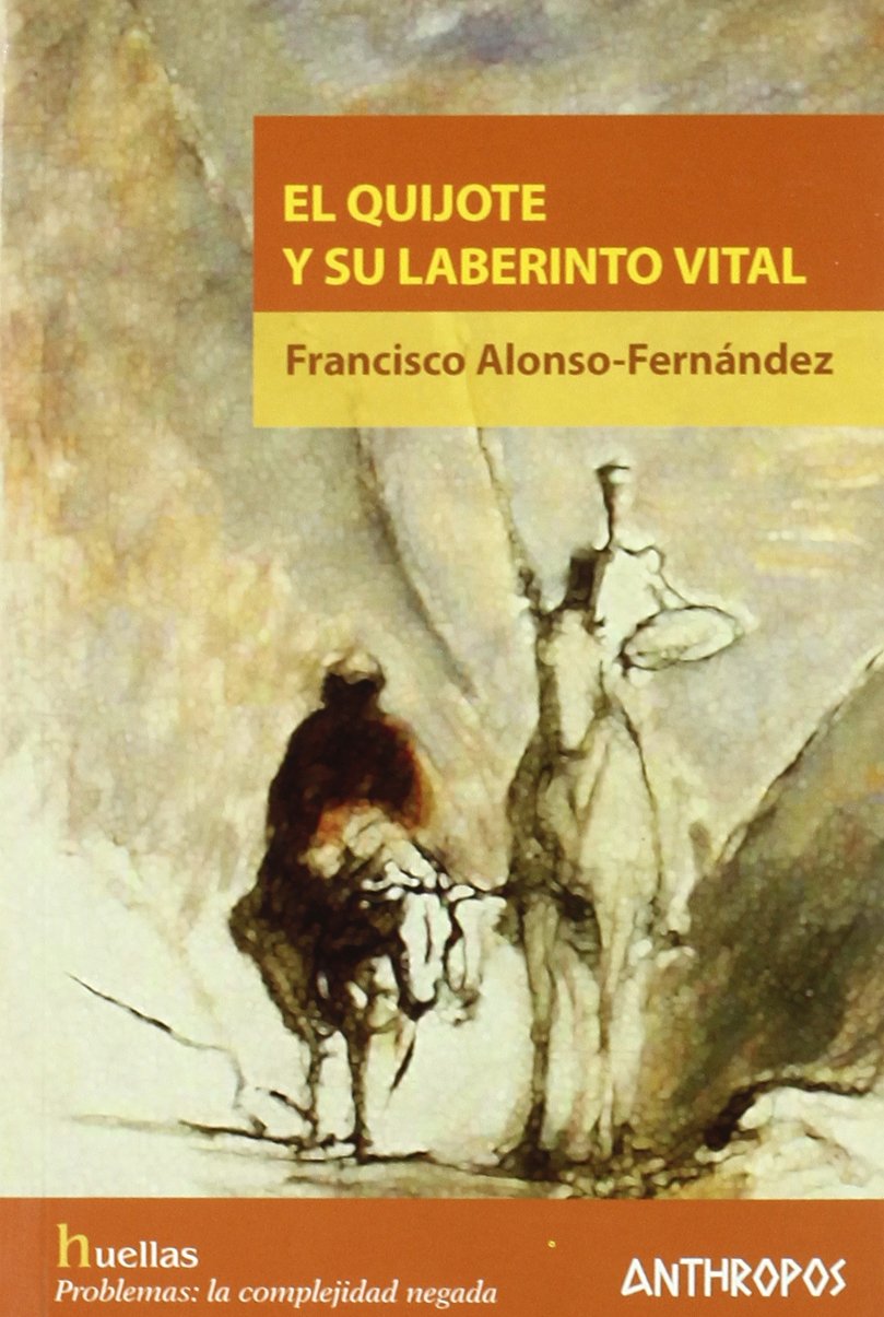 El Quijote y su laberinto vital Medicine
