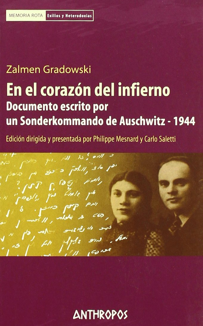 En el corazón del infierno : documento escrito por un Sonderkommando de Auschwitz, 1944 Learning & Reference