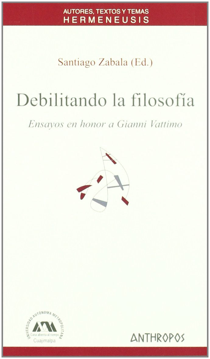 Zabala Messuti, S: Debilitando la filosofía : ensayos en hon Learning & Reference