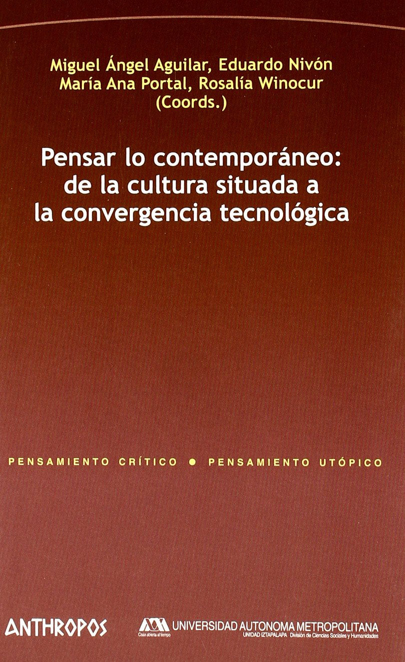 Aguilar Tremoya, M: Pensar lo contemporáneo : de la cultura Learning & Reference