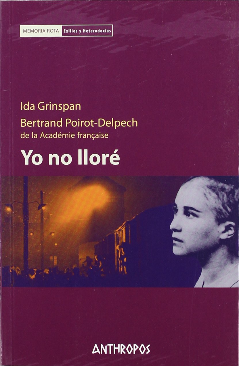 Poirot-Delpech, B: Yo no lloré Learning & Reference