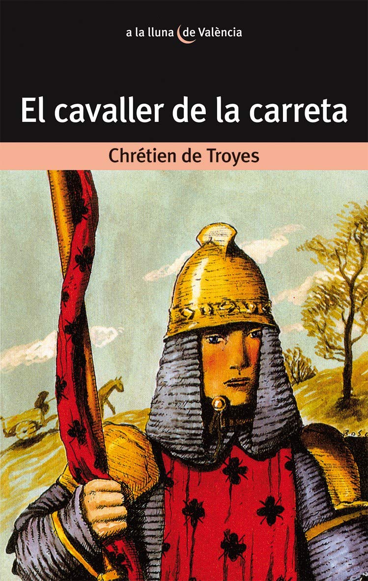 El cavaller de la carreta (A la lluna de València, Band 5) Social Sciences