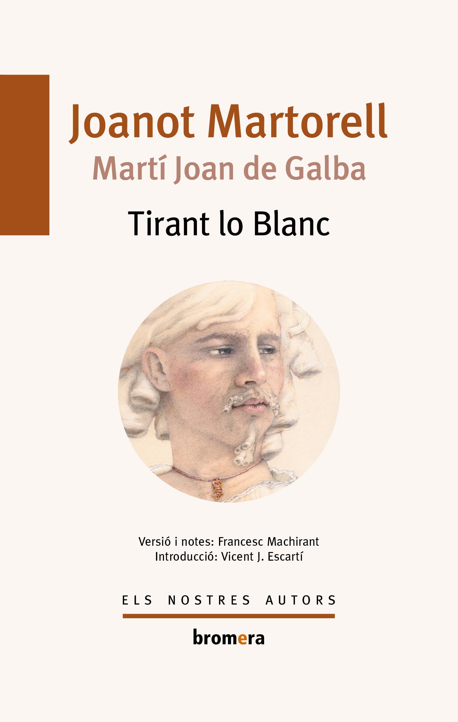 Tirant lo Blanc (Els Nostres Autors, Band 10) Classics