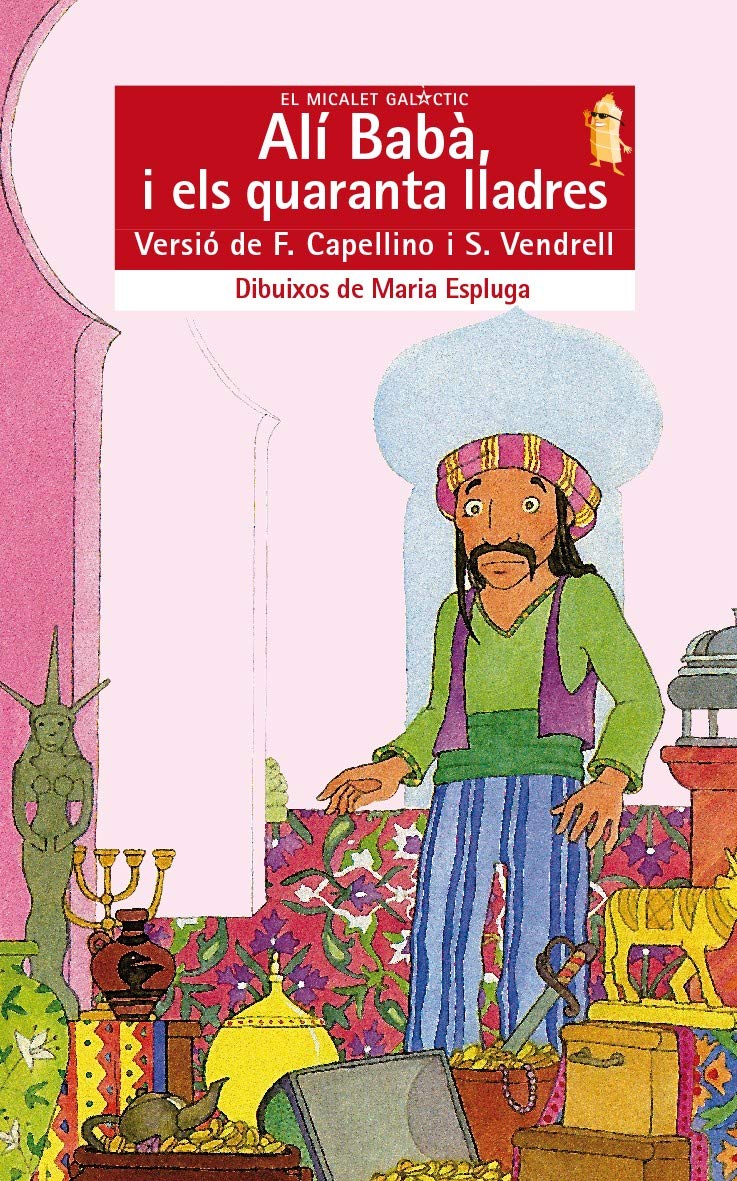Alí Babà i els quaranta lladres (El Micalet Galàctic, Band 36) Social Sciences