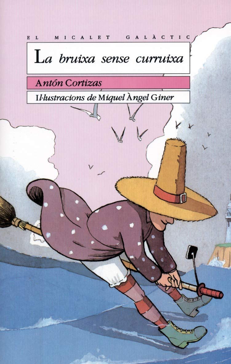 La bruixa sense curruixa (El Micalet Galàctic, Band 44) Contemporary literature