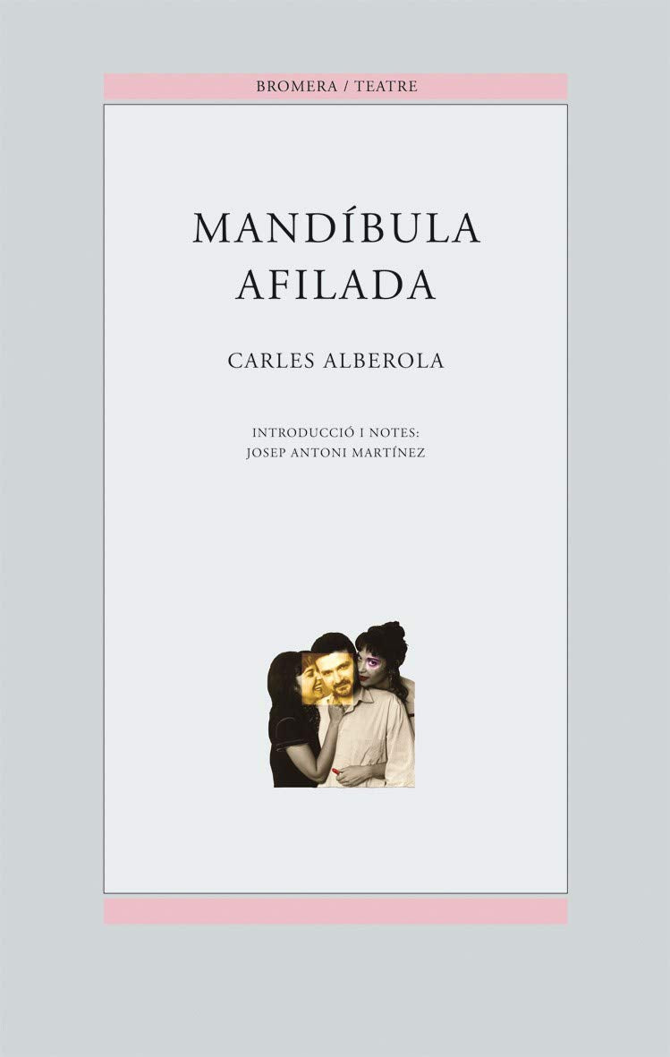 Mandíbula afilada (Bromera Teatre, Band 25) Non-fiction