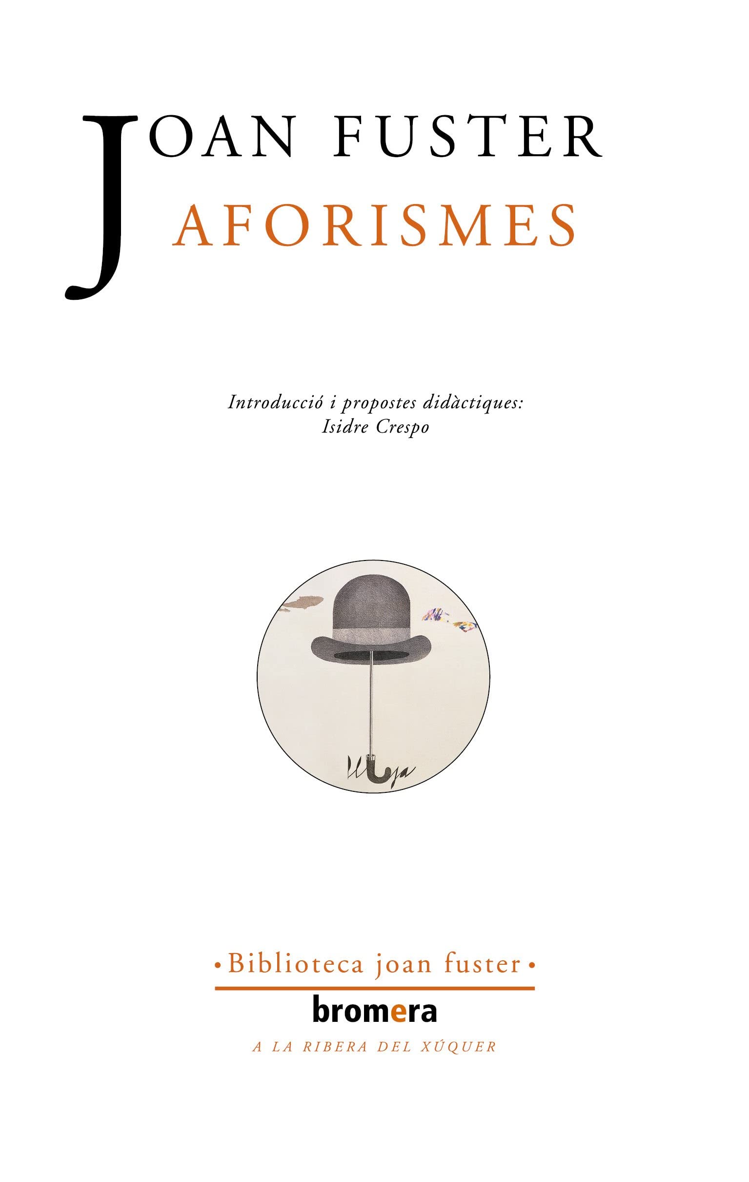 Aforismes (Els Nostres Autors, Band 42) Fiction