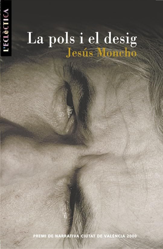 La pols i el desig: 78 (L'Eclèctica) book
