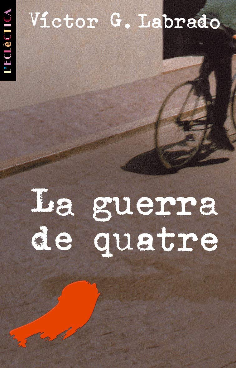 La guerra de quatre Contemporary literature