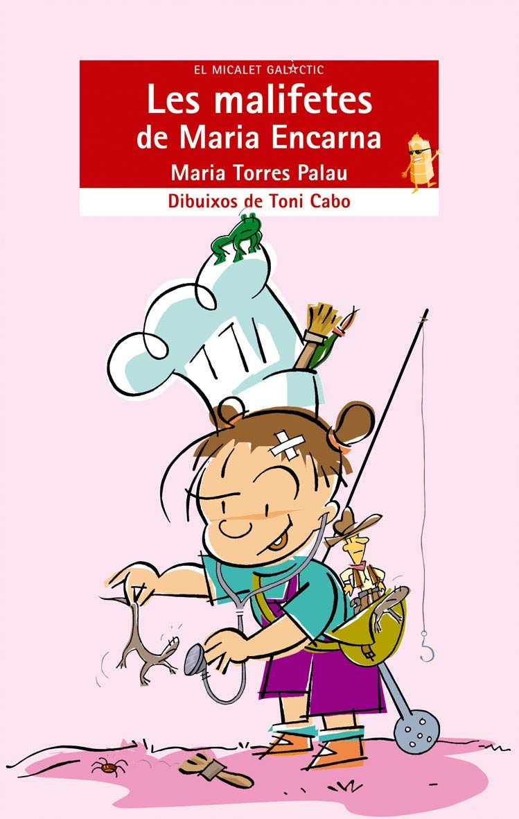 Les malifetes de Maria Encarna (El Micalet Galàctic, Band 87) Learning & Reference