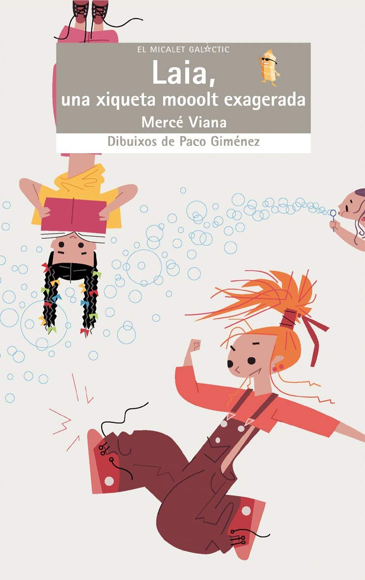 Laia, una xiqueta mooolt exagerada Learning & Reference