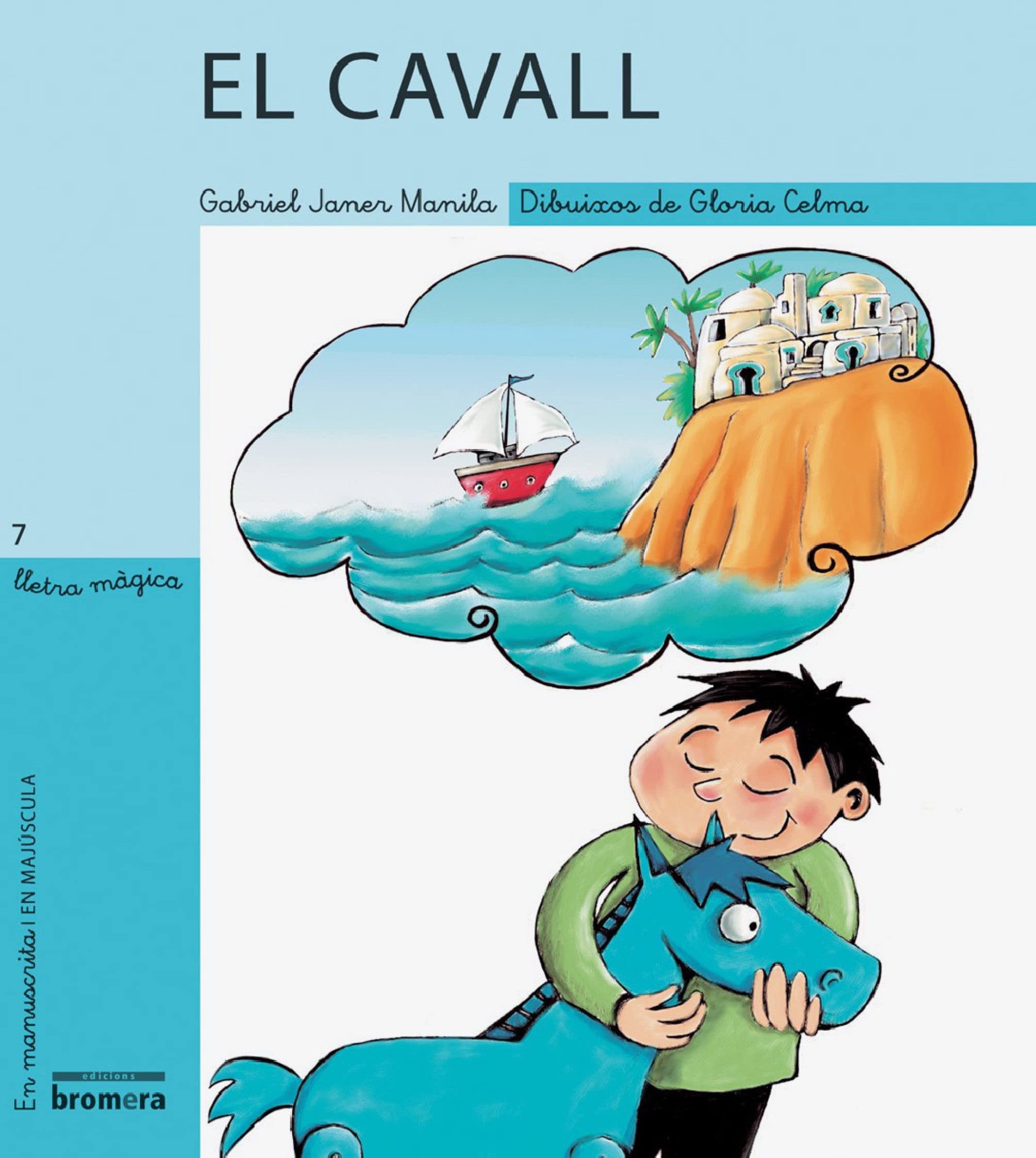 El cavall (Lletra Màgica, Band 7) Children's books