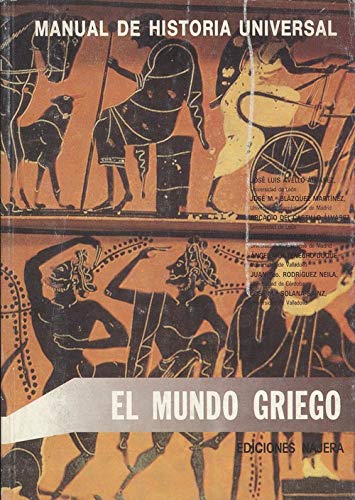 EL MUNDO GRIEGO MONTENEGRO DUQUE, Angel (Coord.) and Fotogr. bn. Books