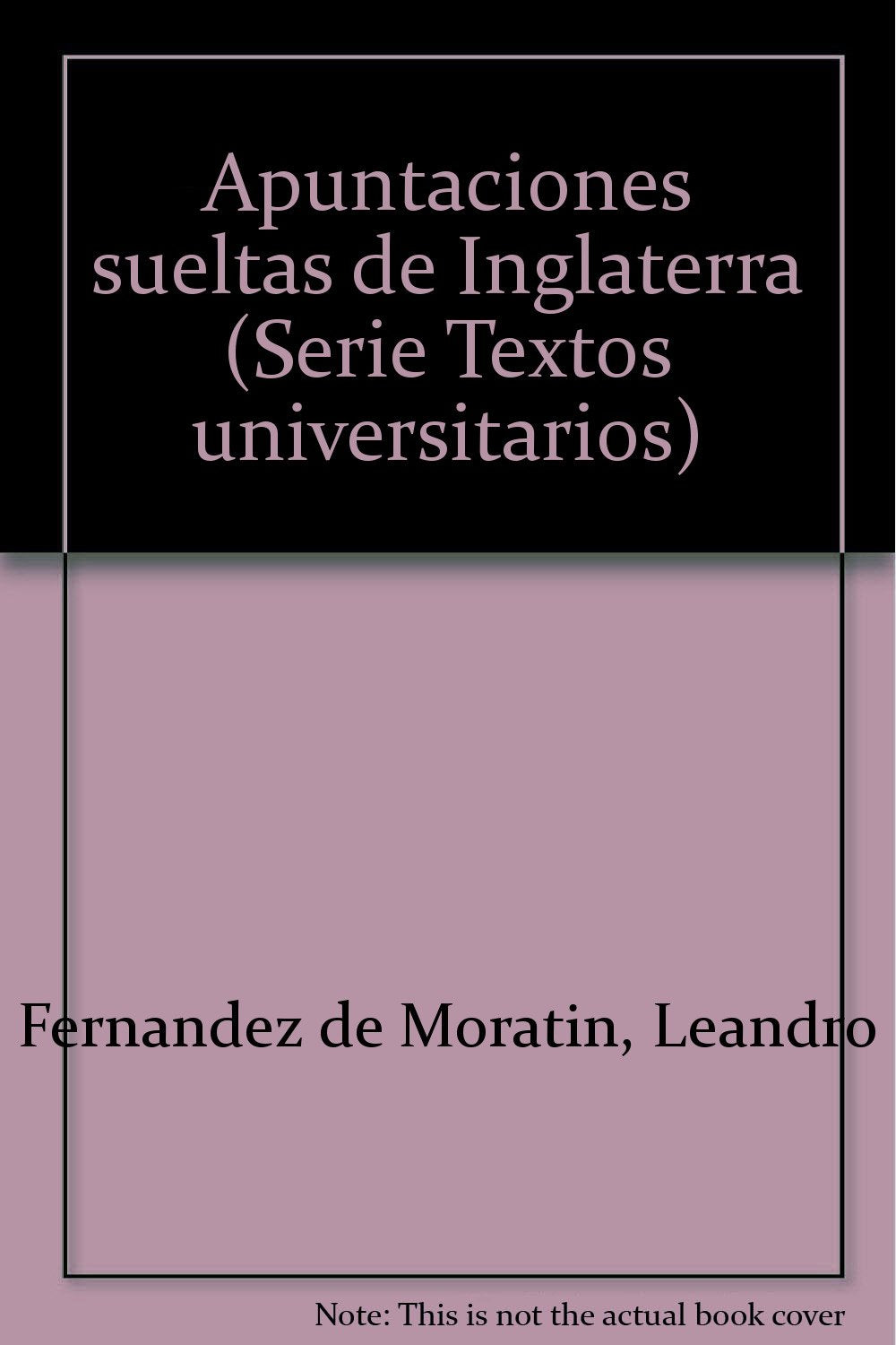 APUNTACIONES SUELTAS DE INGLATERRA. Books