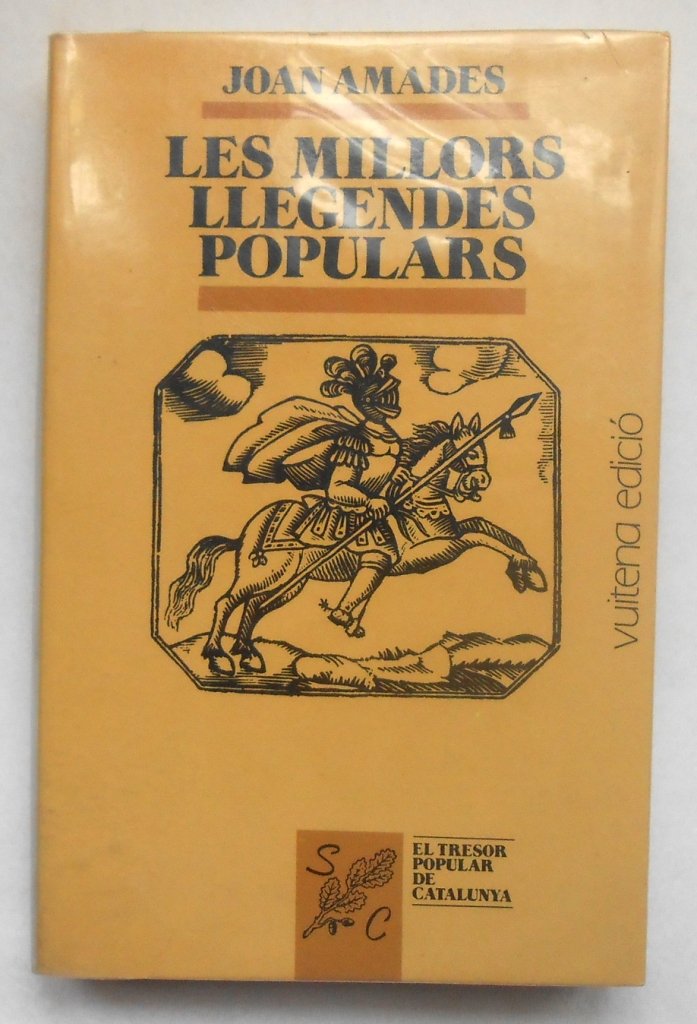 MILLORS LLEGENDES POPULARS CATALANES,LES (TRESOR POPULAR DE CATALUNYA (S) Contemporary literature