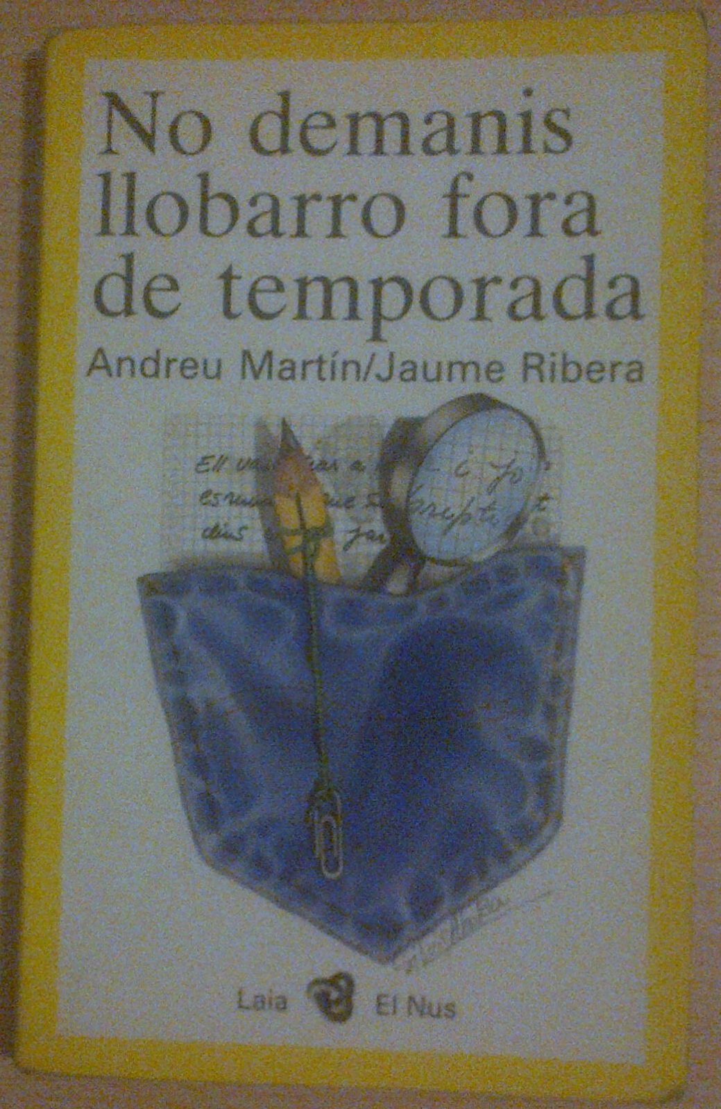 No demanis llobarro fora de temporada book