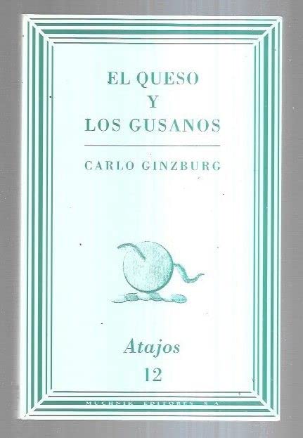 El queso y los gusanos (ATAJOS) Contemporary literature