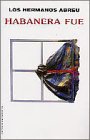 Habanera fue (LITERATURA, Band 67) Contemporary literature