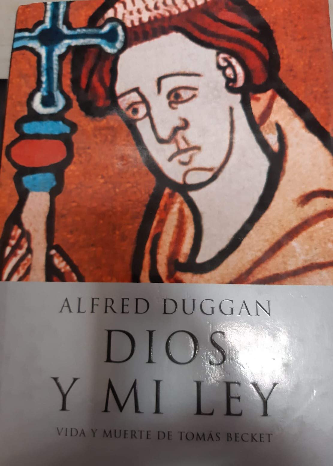Dios y mi ley (NOVELA HISTORICA, Band 4) Contemporary literature