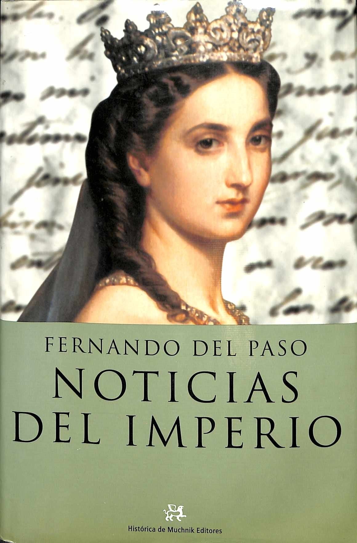 Noticias del Imperio (NOVELA HISTORICA, Band 10) Contemporary literature