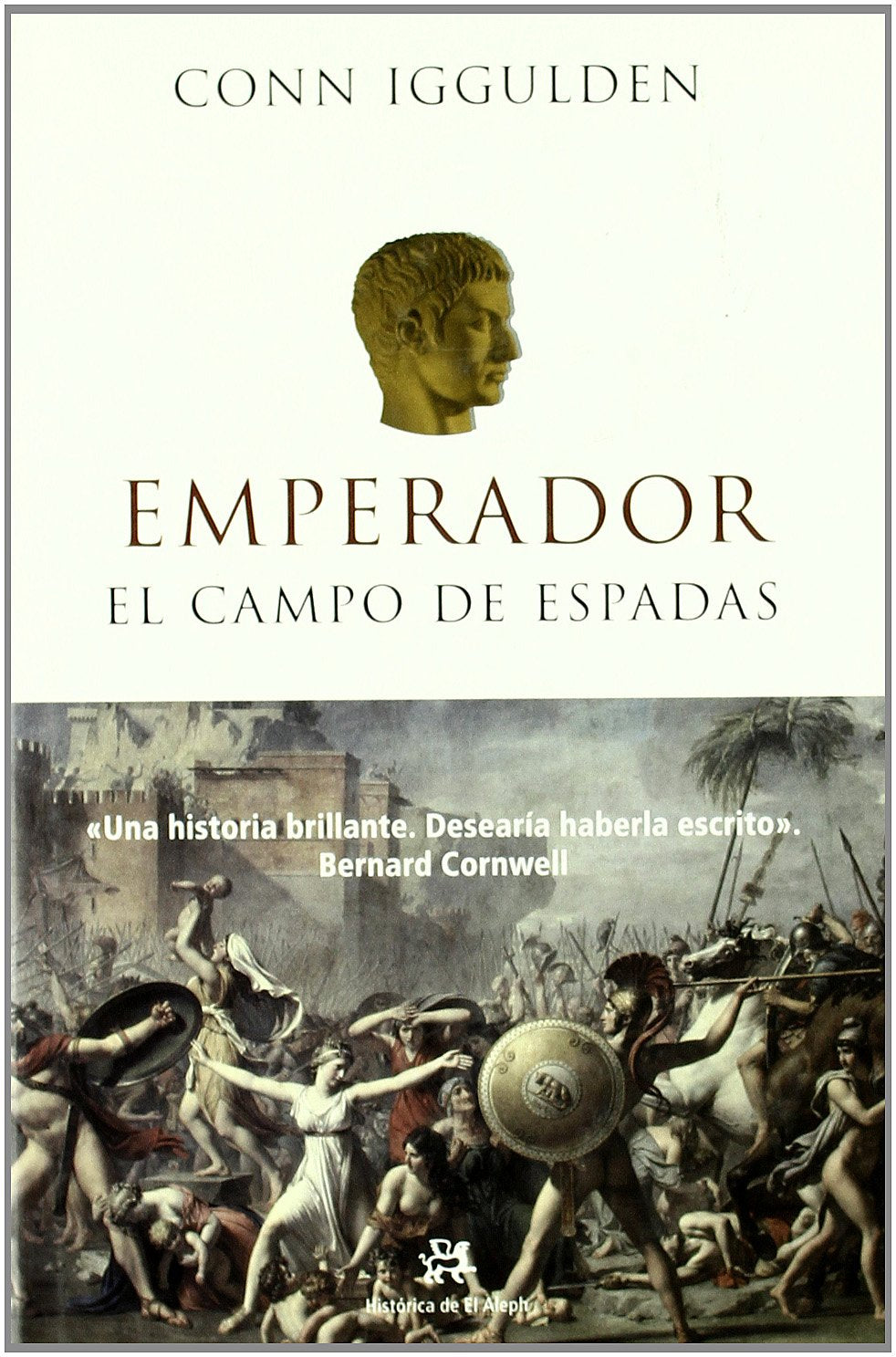 Emperador III. El campo de espadas (NOVELA HISTORICA, Band 3) Social Sciences