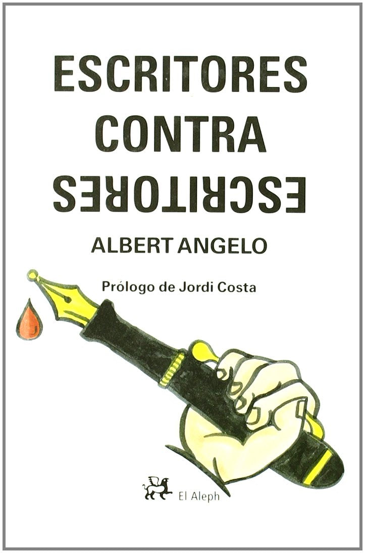 Escritores contra escritores (PERSONALIA) Contemporary literature
