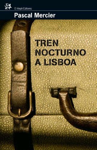 Tren nocturno a Lisboa (MODERNOS Y CLÁSICOS, Band 279) Contemporary literature