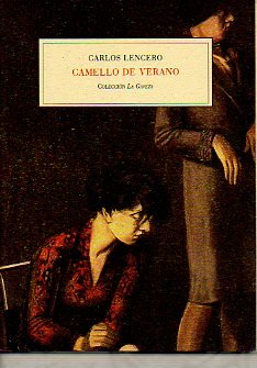 Camello de verano (Coleccion Documentos/Actas, Band 6) Contemporary literature