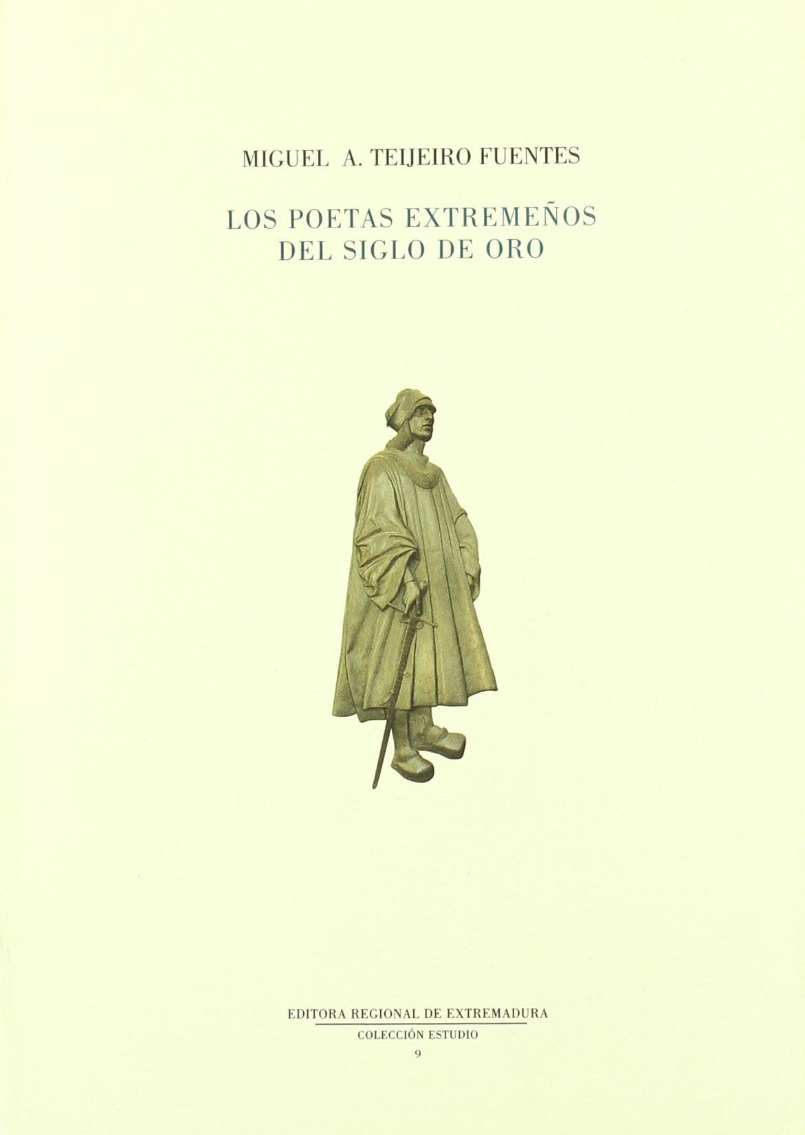 Los poetas extremeños del siglo de oro Learning & Reference