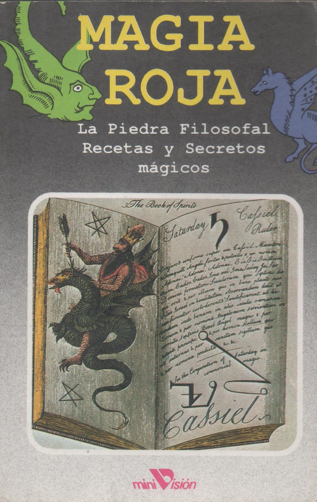 Magia Roja. La Piedra Filosofal. Recetas y Secretos mßgicos book