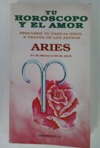 TU HOROSCOPO Y EL AMOR. ARIES book