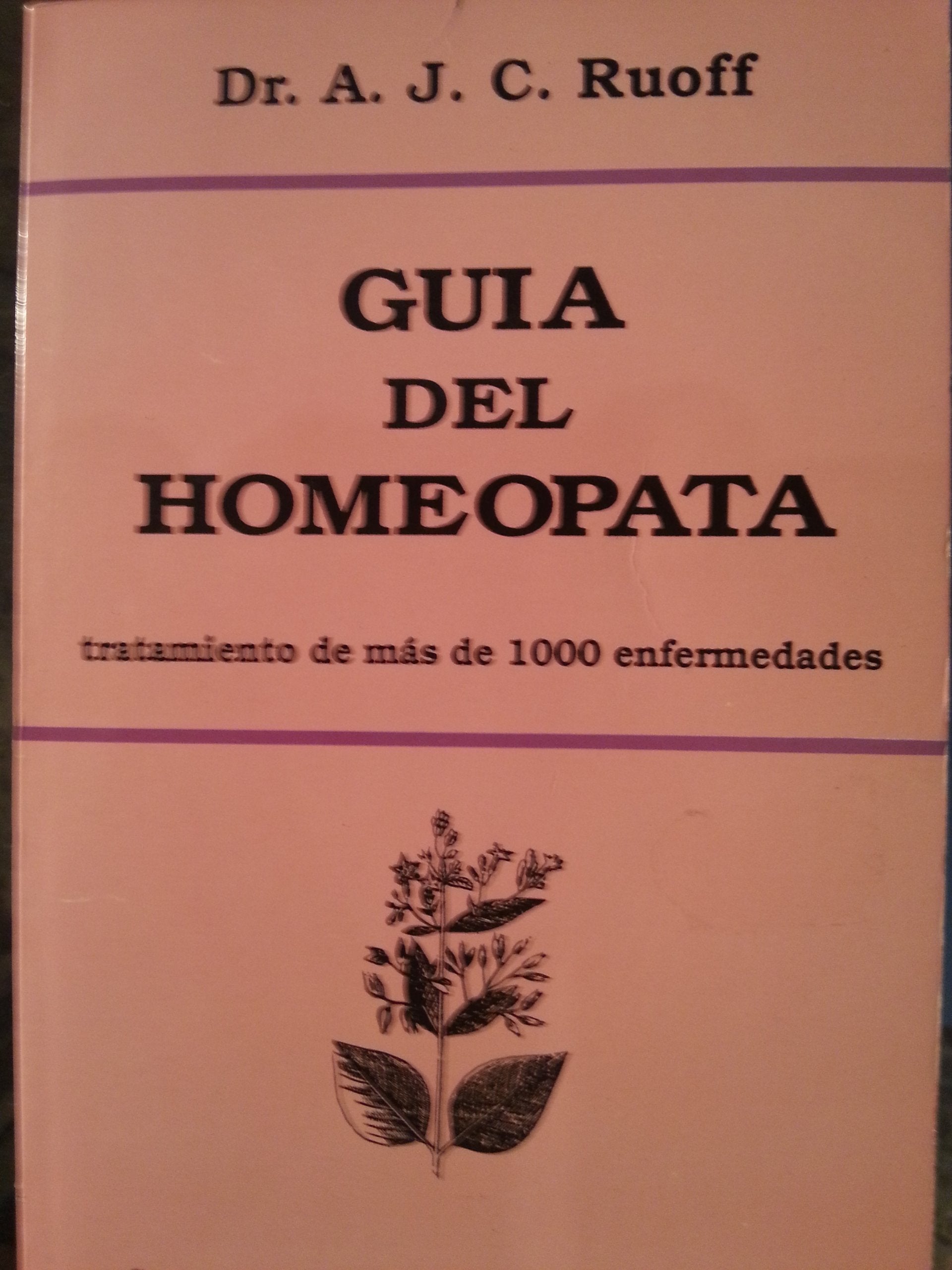 Guia del homeopata tratamiento de mas de 1000 Books
