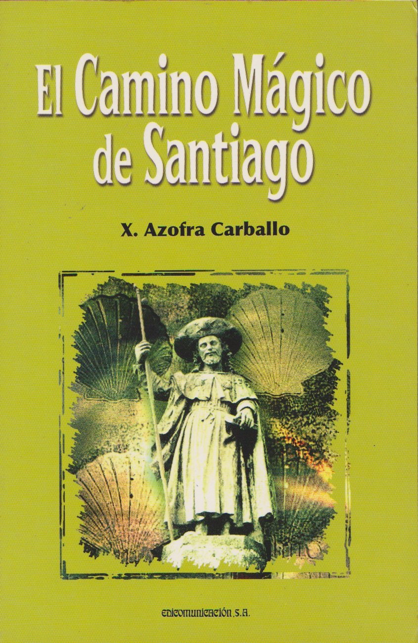 El camino mágico de Santiago book