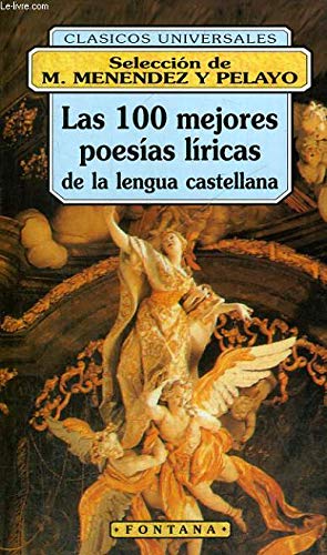 Las 100 mejores poesias liricas dela lengua castellana book